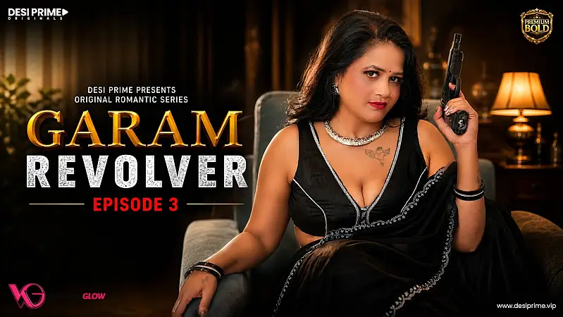 Garam Reolver Episode 3