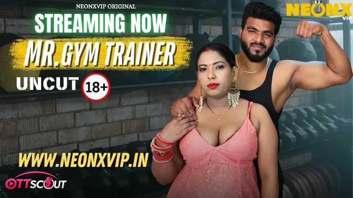 Gym Trainer NeonX Uncut Short Film