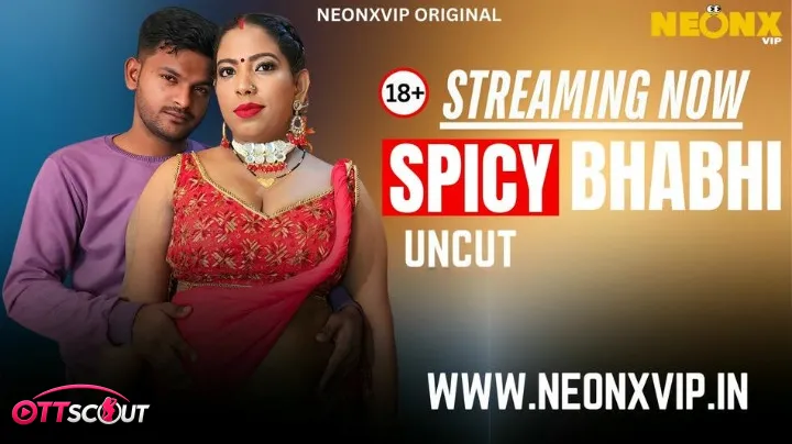 Spicy Bhabhi NeonX Uncut Short Film