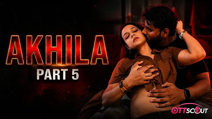 Akhila Part 5 Uncut Xtreme Uncut Short Film