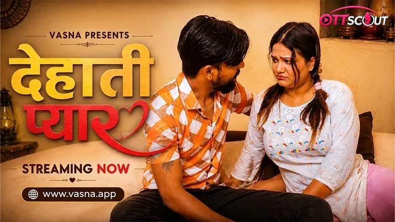 Dehati Pyar Vasna Hot Short Film