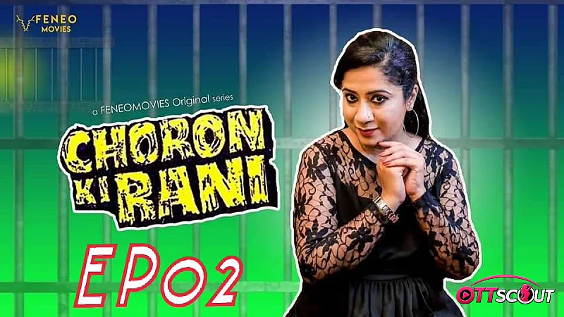 Choron Ki Rani Episode 2