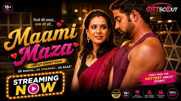 Maami Maza UnRated Uncut Short Film