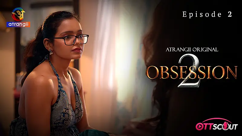 Obsession Season 2 Episode 2