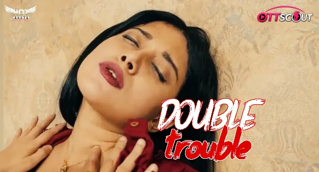 Double Trouble HotShots Hot Short Film