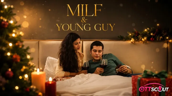 MILF Young Guy UnRated Uncut Short Film