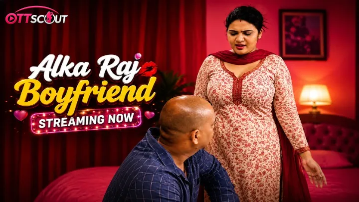 Alka Raj Boyfriend UnRated Uncut Short Film
