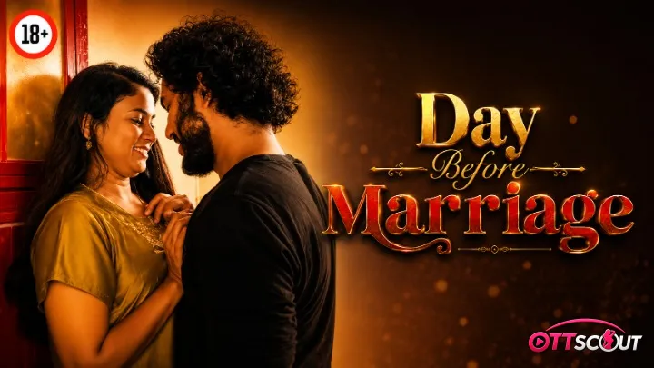 Day Before Marriage UnRated Uncut Short Film