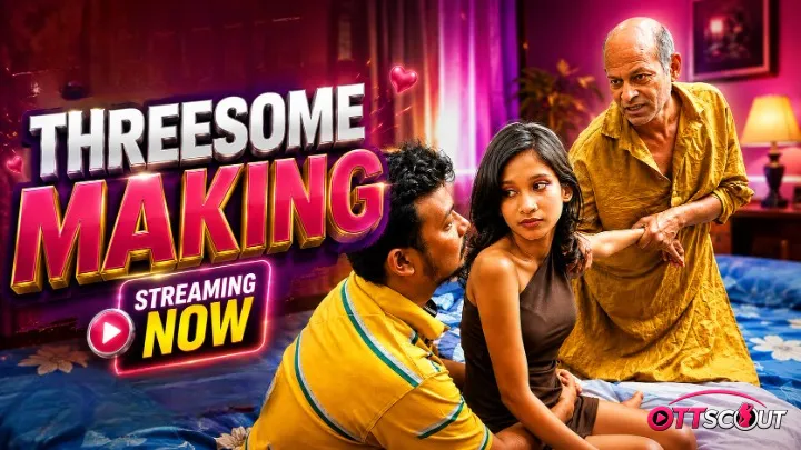 Threesome Making UnRated Uncut Short Film