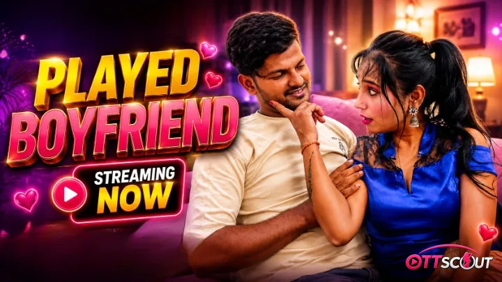 Played Boyfriend UnRated Uncut Short Film
