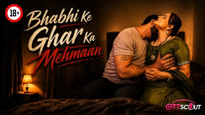 Bhabhi Ke Mehmaan UnRated Uncut Short Film