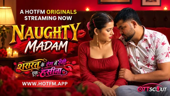 Naughty Madam Uncut HotFM Hot Short Film
