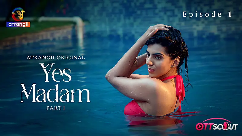 Yes Madam Episode 1