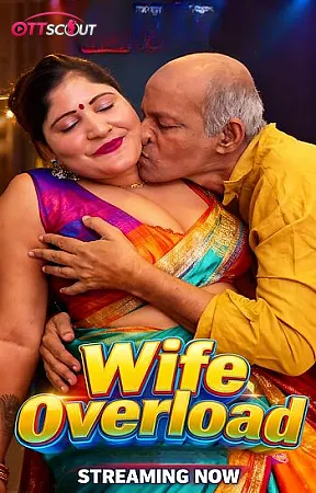 Wife Overload UnRated Uncut Short Film