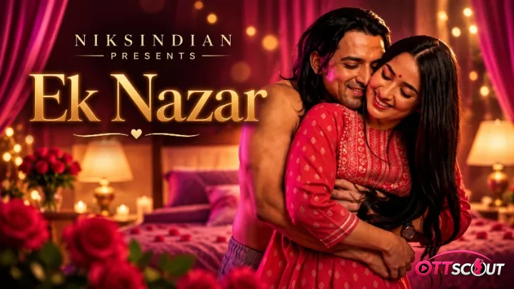 Ek Nazar NiksIndian Uncut Short Film