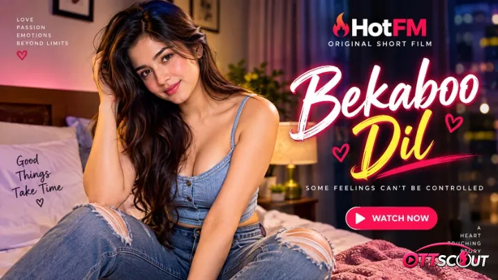 Bekaboo Dil HotFM Hot Short Film