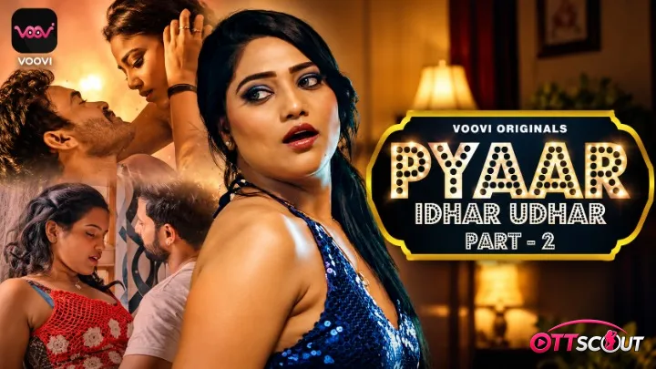 Pyaar Idhar Udhar Part 2