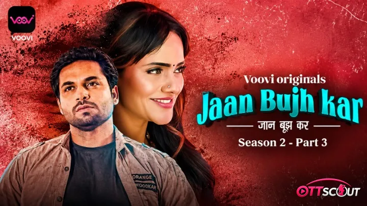 Jaan Bujh Kar Season 2 Part 3