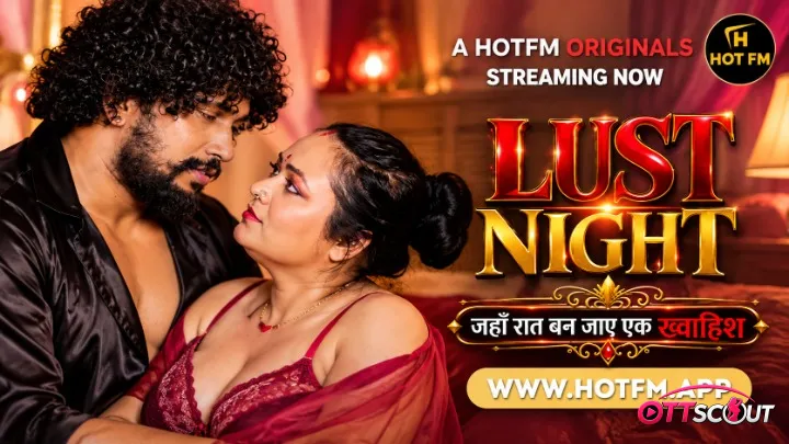 Lust Night HotFM Hot Short Film
