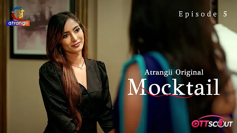 Mocktail Episode 5