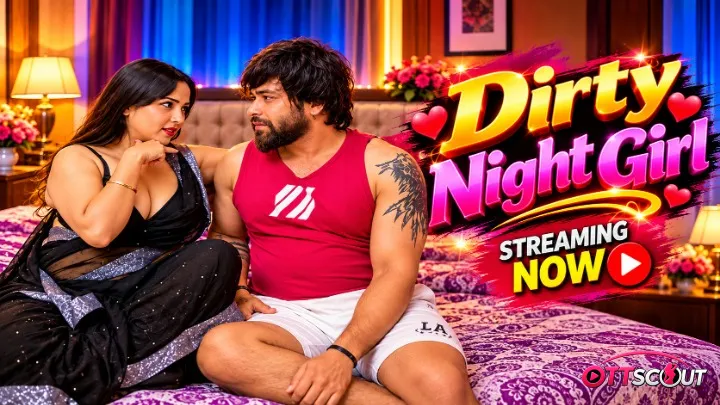 Dirty Night Girl UnRated Uncut Short Film