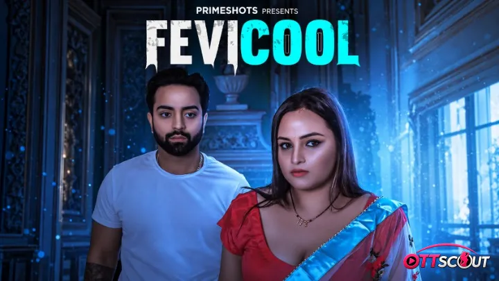 Fevicool Episode 2