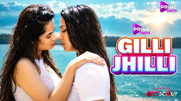 Gilli Jhilli Episode 1