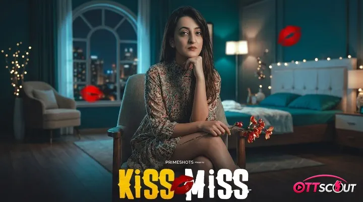 Kiss Miss Complete PrimeShots Hot Web Series